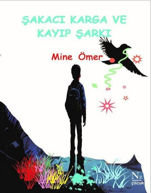 Şakacı Karga ve Kayıp Şarkı | Neziher (İnce Kapak)