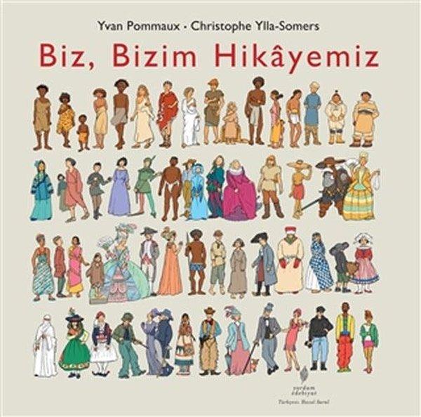Biz Bizim Hikayemiz | Yordam Edebiyat (Ciltli)  - Resim 1