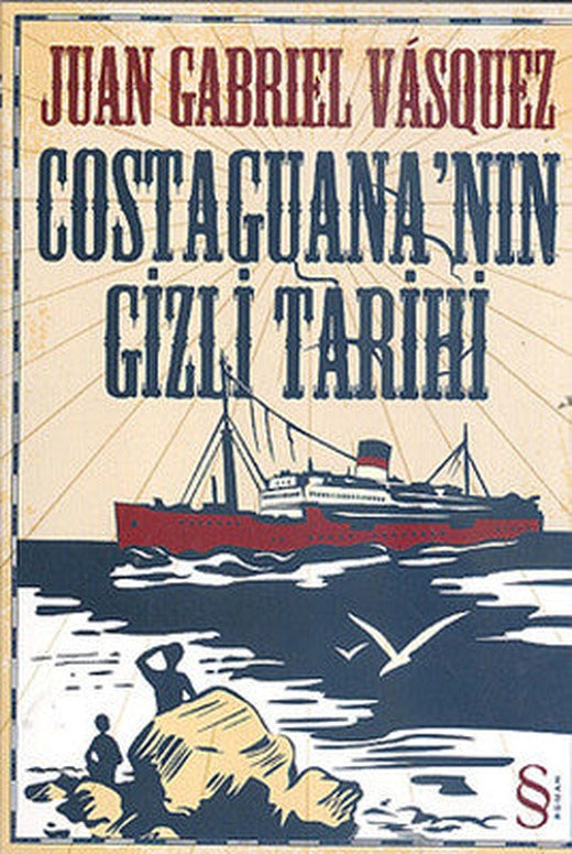 Costaguana'nın Gizli Tarihi | Everest Yayınları