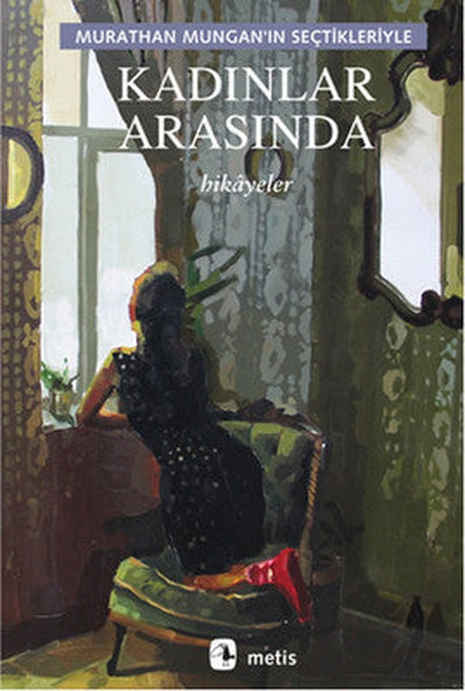 Kadınlar Arasında | Metis Yayınları