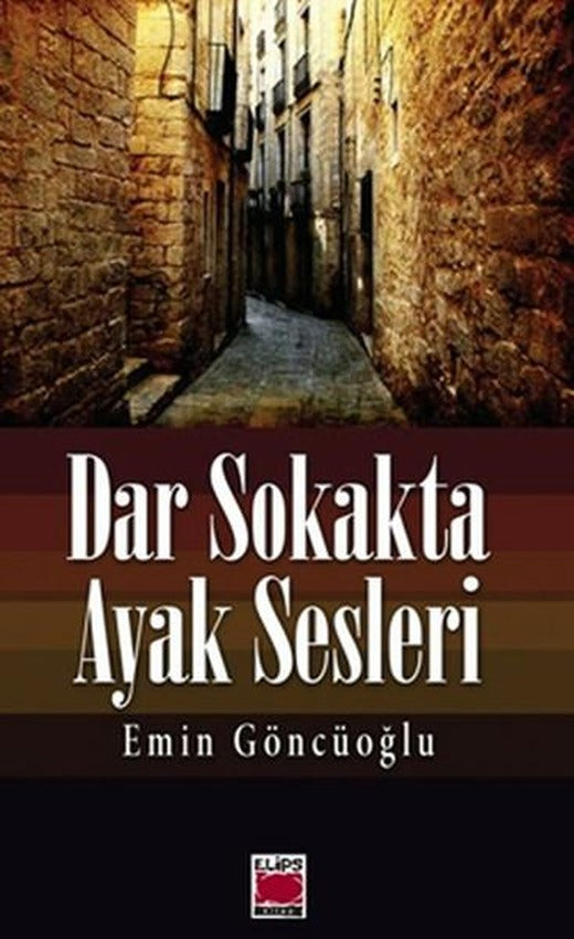 Dar Sokakta Ayak Sesleri | Elips Kitapları - Roman Dizisi (İnce Kapak)