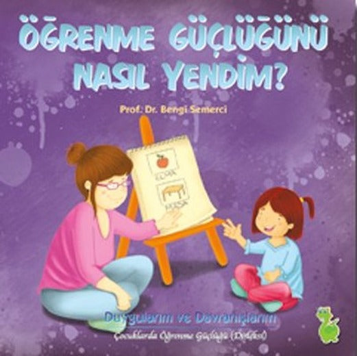 Öğrenme Güçlüğünü Nasıl Yendim? | Yeşil Dinozor