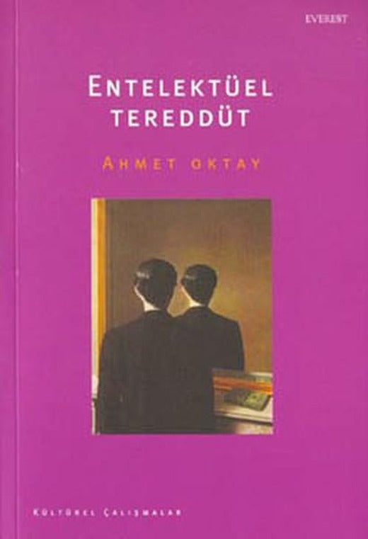 Entelektüel Tereddüt | Everest Yayınları - Kültürel Çalışmalar (İnce Kapak)