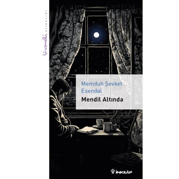 Mendil Altında - Livaneli Kitaplığı | İnkılap Kitabevi (İnce Kapak)