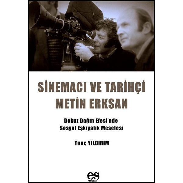 Sinemacı ve Tarihçi Metin Erksan
