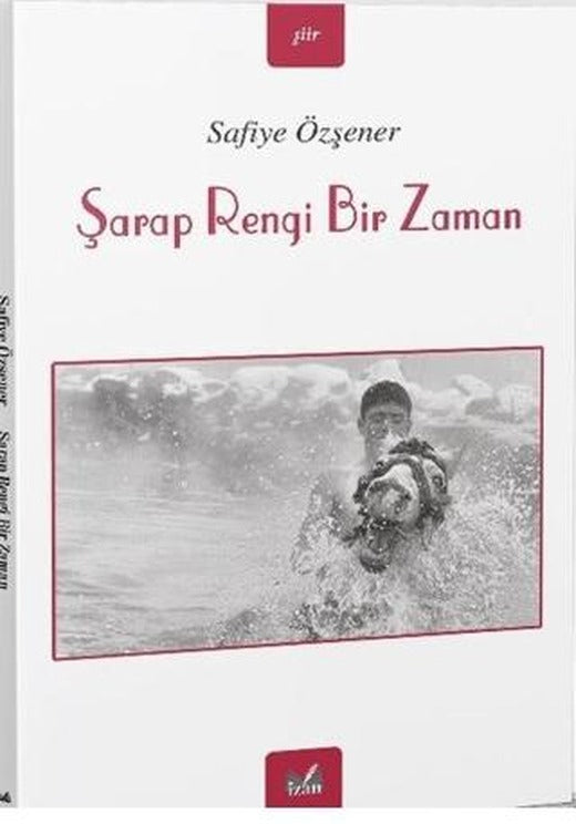 Şarap Rengi Bir Zaman | İzan Yayıncılık (Ciltsiz)