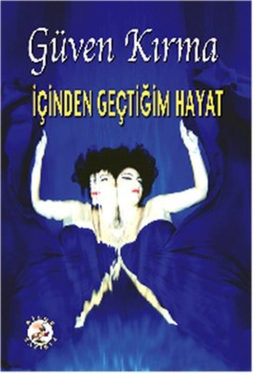 İçinden Geçtiğim Hayat | Bilge Karınca Yayınları