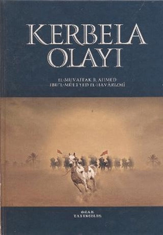Kerbela Olayı | Ocak Yayıncılık (Ciltli)