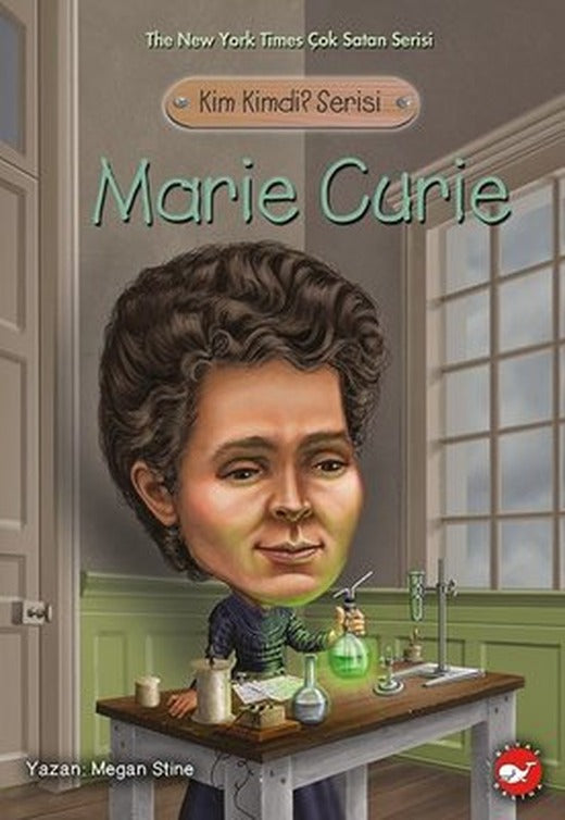 Kim Kimdi? Serisi - Marie Curie | Beyaz Balina Yayınları