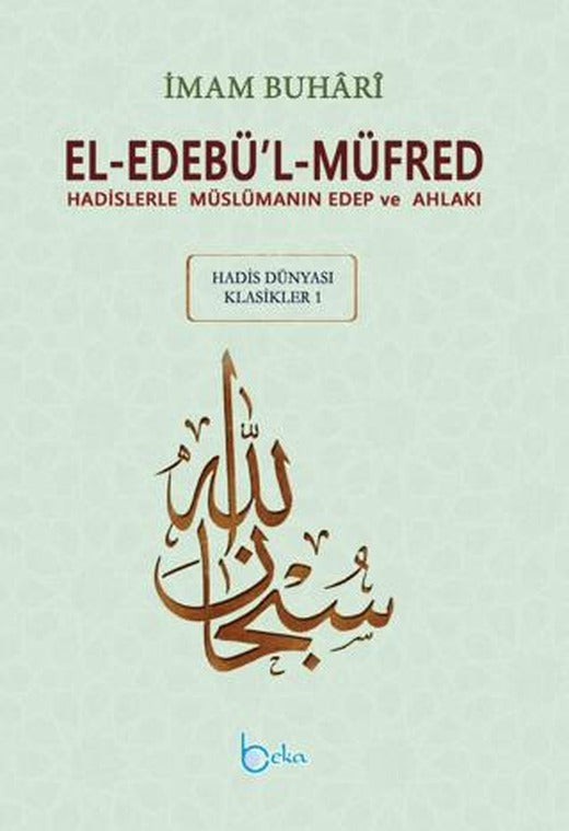 El-Edebül-Müfred (Küçük Boy-Arapça Metinli)