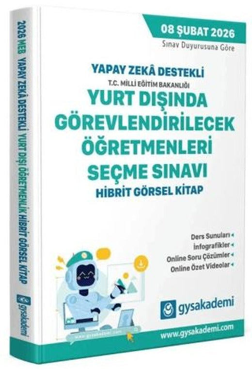 2026 Yapay Zeka Destekli Yurt Dışında Görevlendirilecek Öğretmenleri Seçme Sınavı Görsel | gysakademi (Ciltsiz)
