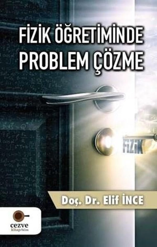 Fizik Öğretiminde Problem Çözme | Cezve Kitap (İnce Kapak)