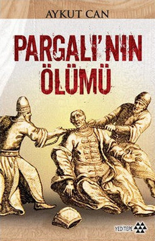 Pargalı'nın Ölümü | Yeditepe Yayınevi