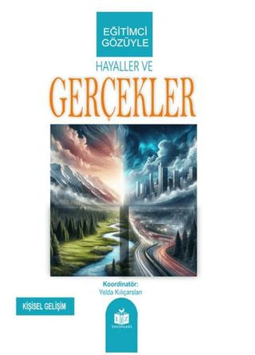 Eğitimci Gözüyle Hayaller ve Gerçekler