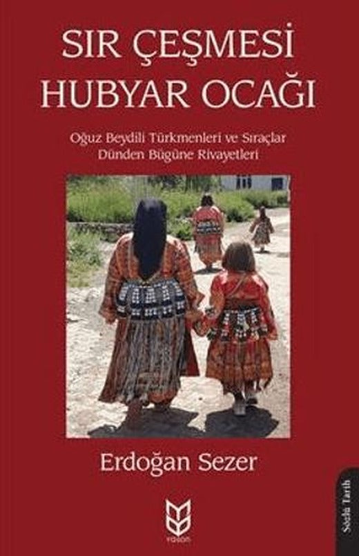 Sır Çeşmesi Hubyar Ocağı | Yason Yayıncılık (Ciltsiz)