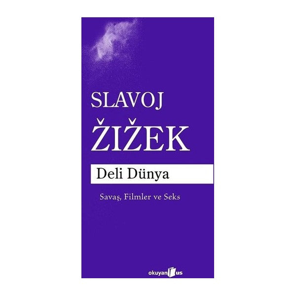 Deli Dünya - Savaş Filmler ve Seks | Okuyan Us Yayınları (İnce Kapak)