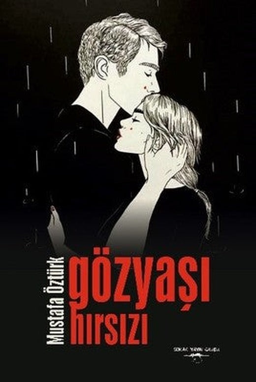 Gözyaşı Hırsızı | Sokak Kitapları Yayınları
