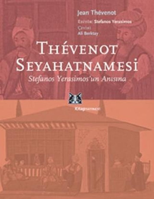 Thevenot Seyahatnamesi | Kitap Yayınevi (Ciltsiz)