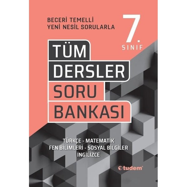 7. Sınıf Tüm Dersler Beceri Temelli Soru Bankası | Tudem Yayınları - Ders Kitapları (İnce Kapak)