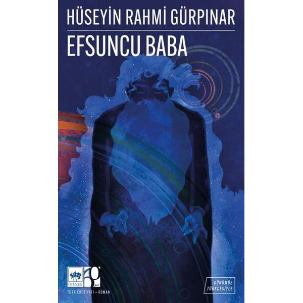Efsuncu Baba - Günümüz Türkçesiyle | Ötüken Neşriyat (İnce Kapak)