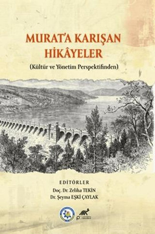 Murat'a Karışan Hikayeler | Paradigma Akademi Yayınları (Ciltsiz)