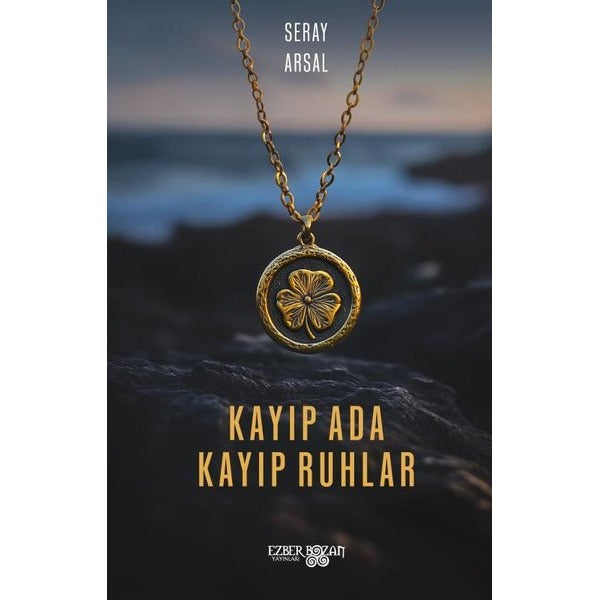 Kayıp Ada Kayıp Ruhlar | Ezber Bozan Yayınları (İnce Kapak)