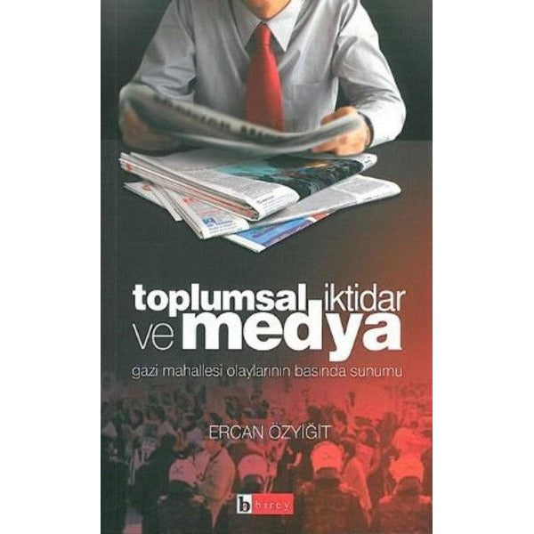 Toplumsal İktidar ve Medya