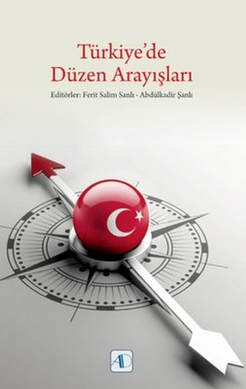 Türkiye'de Düzen Arayışları | Aktif Düşünce Yayıncılık