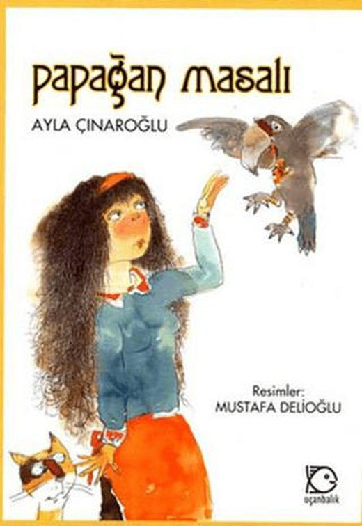 Papağan Masalı | Uçanbalık Yayıncılık (Ciltsiz)