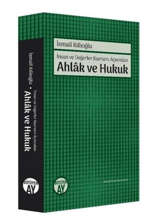İnsan ve Değerler Kavramı Açısından Ahlak ve Hukuk | Büyüyen Ay Yayınları (Ciltsiz)