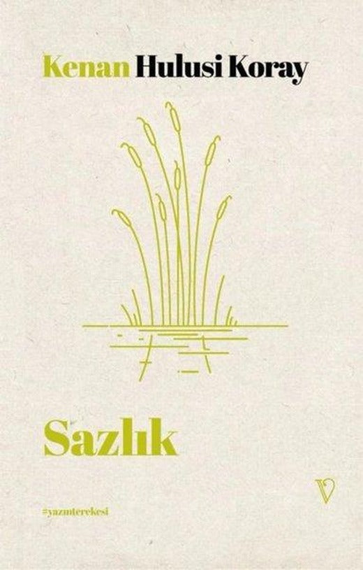 Sazlık | Vacilando Kitap (İnce Kapak)