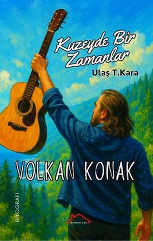 Kuzeyde Bir Zamanlar: Volkan Konak | Kırmızı Çatı (İnce Kapak)