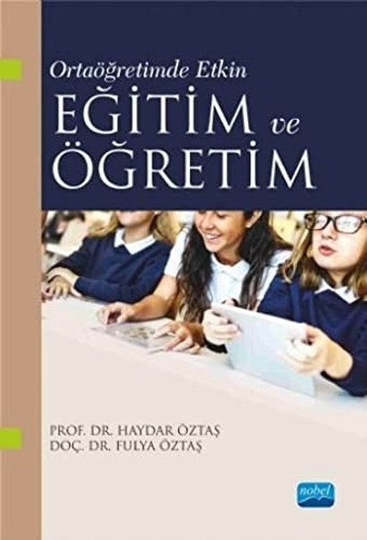Ortaöğretimde Etkin Eğitim ve Öğretim | Nobel Akademi Yayıncılık