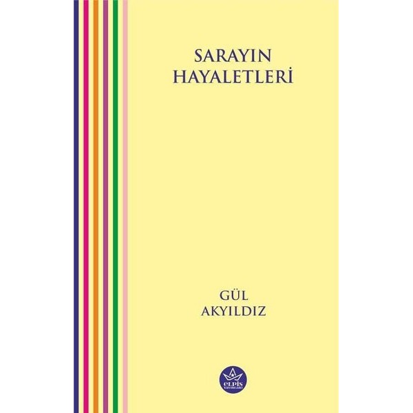 Sarayın Hayaletleri | Elpis Yayınları (İnce Kapak)