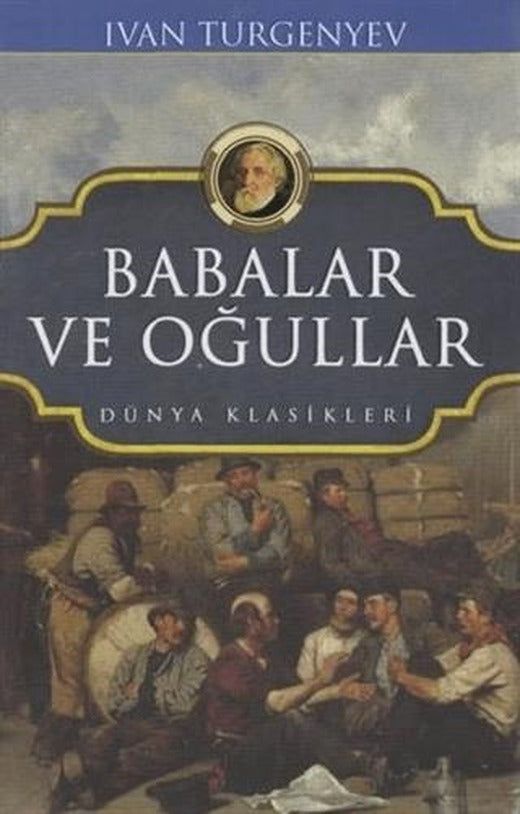 Babalar ve Oğullar - Dünya Klasikleri | Koloni (Ciltli)