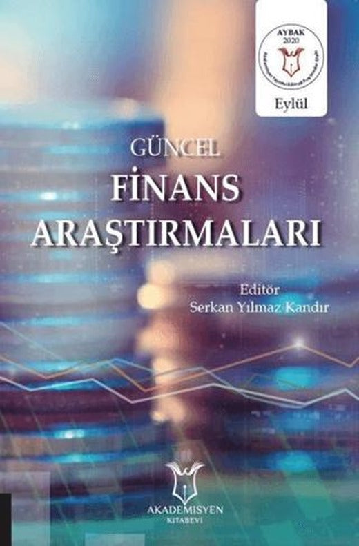 Güncel Finans Araştırmaları | Akademisyen Kitabevi (Ciltsiz)