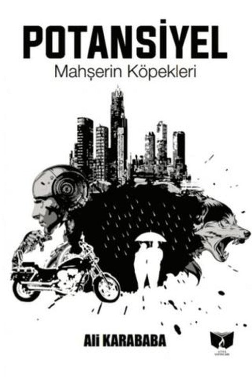 Potansiyel Mahşerin Köpekleri | Ateş Yayınları (Ciltsiz)