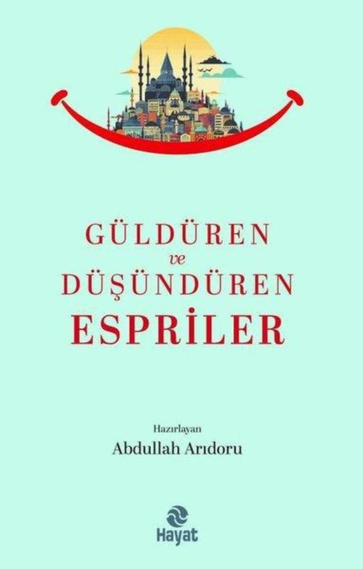 Güldüren ve Düşündüren Espriler | Hayat Yayıncılık (İnce Kapak)