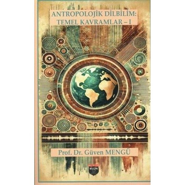 Antropolojik Dilbilim: Temel Kavramlar 1 | Bilgin Kültür Sanat (İnce Kapak)