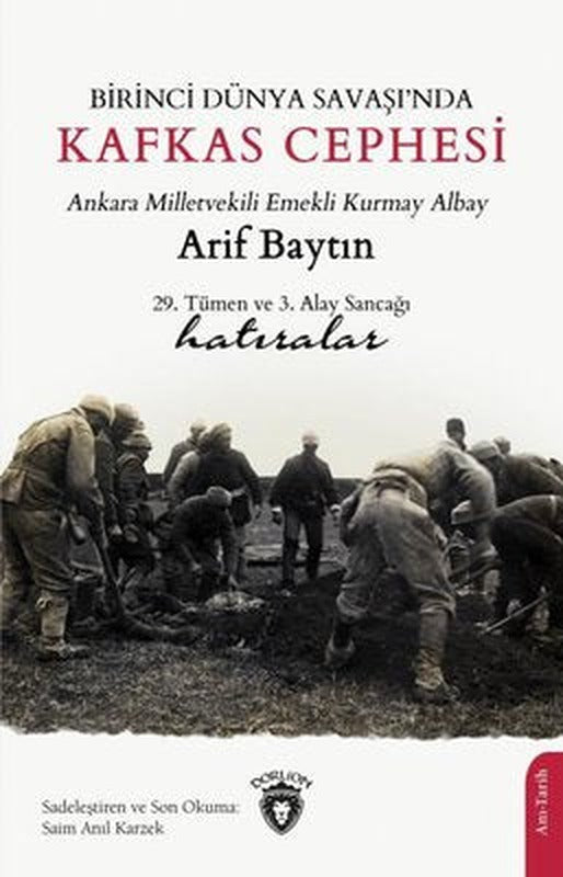 Birinci Dünya Savaşı'nda Kafkas Cephesi | Dorlion Yayınevi