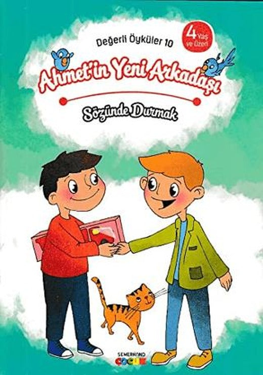 Ahmet'in Yeni Arkadaşı - Sözünde Durmak