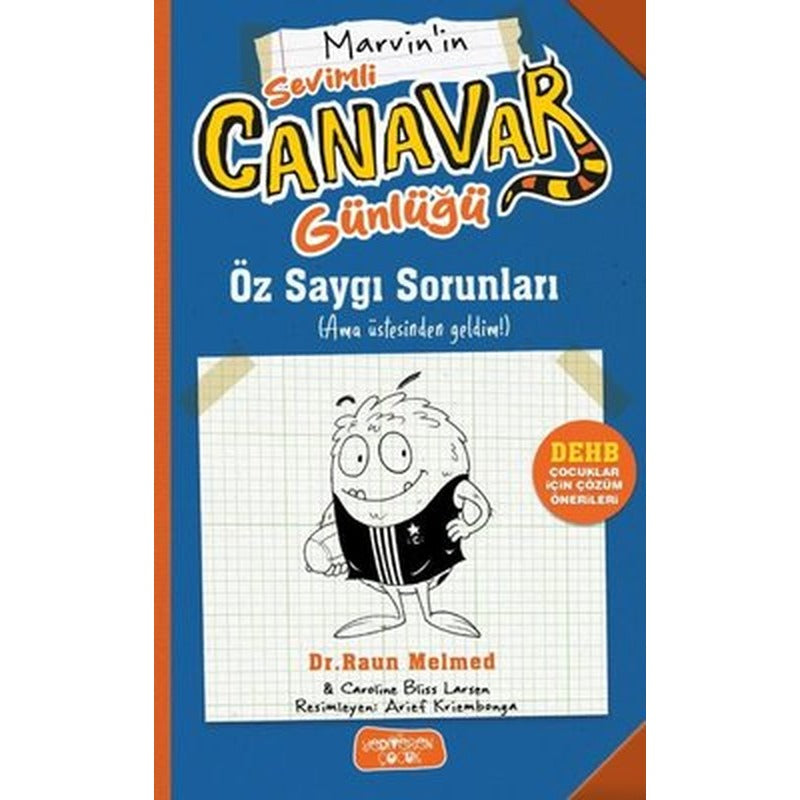 Marvin'in Sevimli Canavar Günlüğü - Öz Saygı Sorunları | Yediveren Çocuk (İnce Kapak)