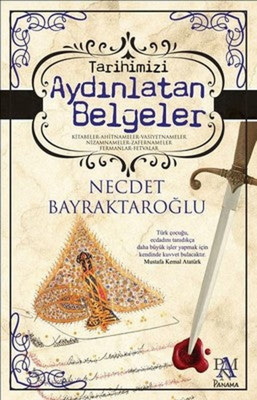 Tarihimizi Aydınlatan Belgeler | Panama Yayıncılık