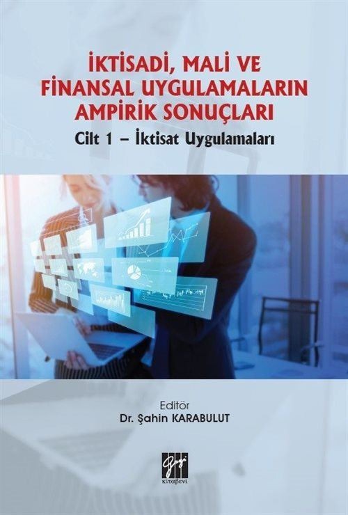 İktisadi, Mali ve Finansal Uygulamaların Ampirik Sonuçları