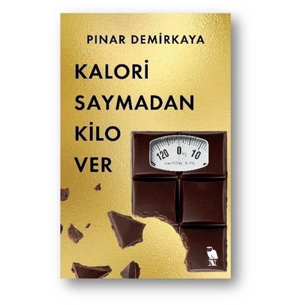Kalori Saymadan Kilo Ver | Nemesis Kitap (İnce Kapak)