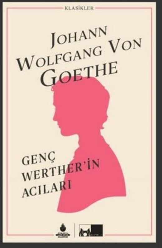 Genç Werther’in Acıları (Ciltli)