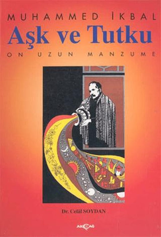 Aşk ve Tutku On Uzun Manzume | Akçağ Yayınları (Ciltsiz)