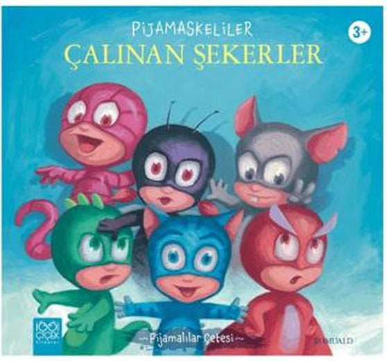 Pijamaskeliler Çalınan Şekerler