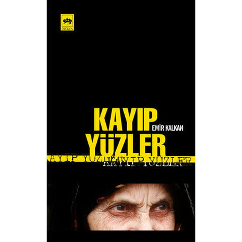 Kayıp Yüzler | Ötüken Neşriyat Yayınları
