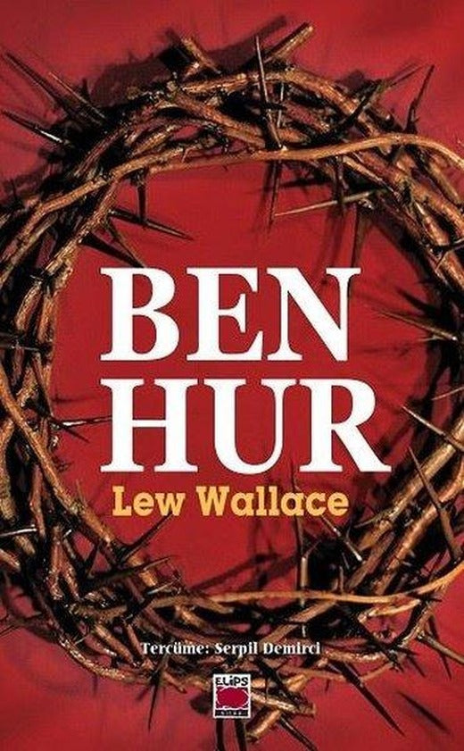 Ben - Hur: Bir İsa Hikayesi | Elips Kitapları (İnce Kapak)